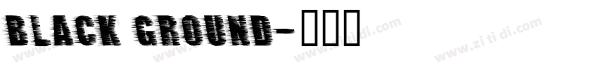black ground字体转换